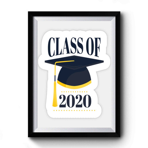 Graduating Hat 2020 Premium Poster