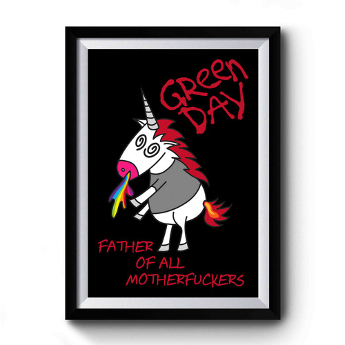 Green Day Father Of All Motherfu Kers Premium Poster