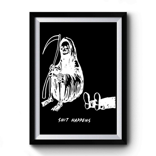 Grim Reaper Shit Happens Premium Poster