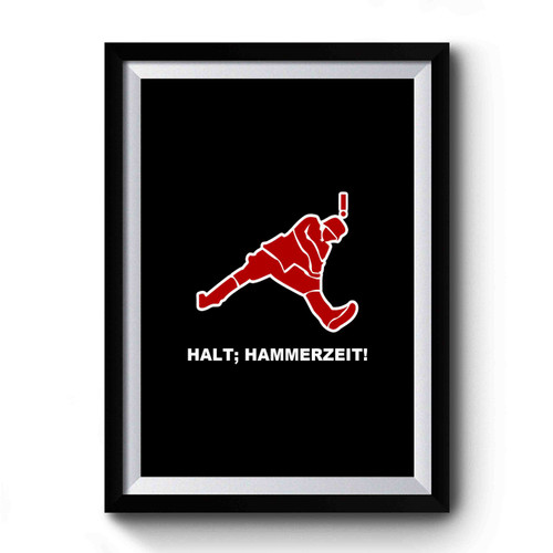 Halt Hammerzeit Funny Premium Poster