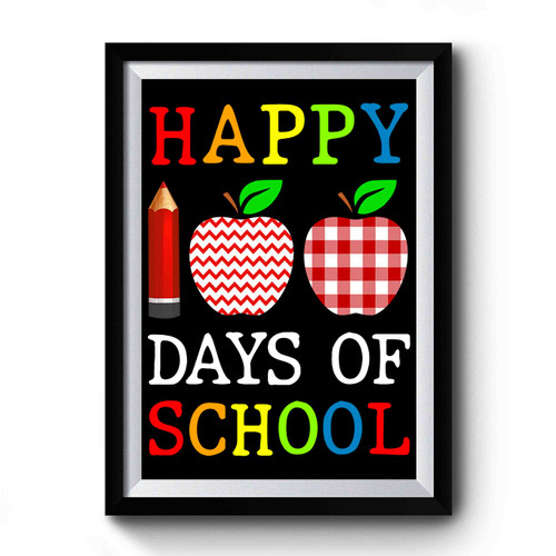 Happy 100th Day Of School Premium Poster
