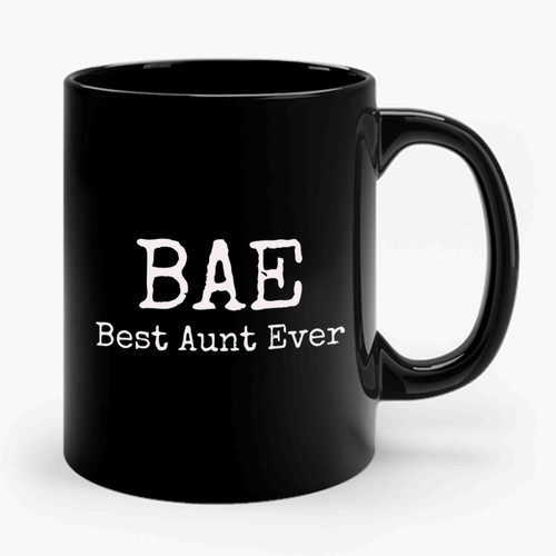 Bae Best Aunt Ever 2 Ceramic Mug