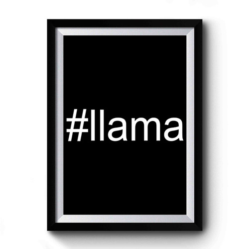 Hashtag Llama Premium Poster