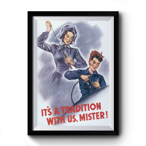 Its A Tradition With Us Mister Premium Poster