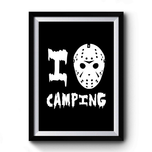 Jason I Love Camping Premium Poster