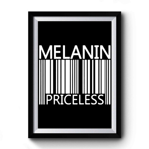 Melanin Priceless Premium Poster