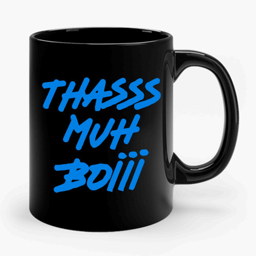 Thass Muh Boii Maverick Logan Paul Ceramic Mug