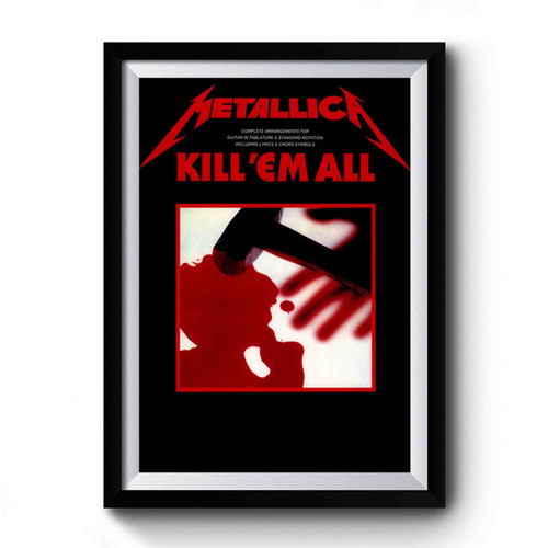 Metalica Kill Em All Premium Poster