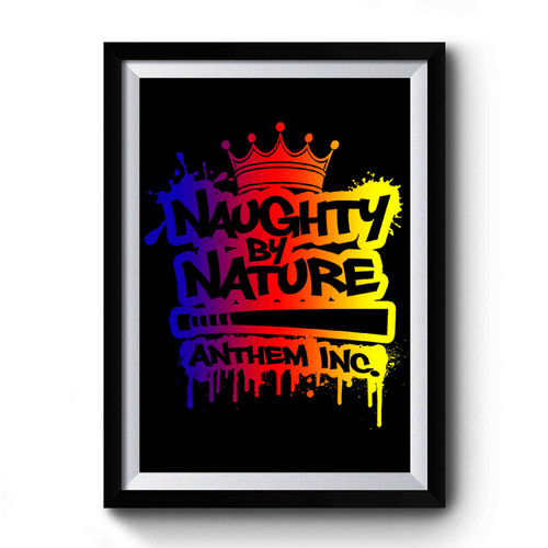 Naughty By Nature Logo Premium Poster