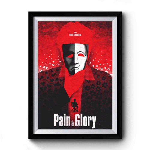 Pain & Glory 1 Premium Poster