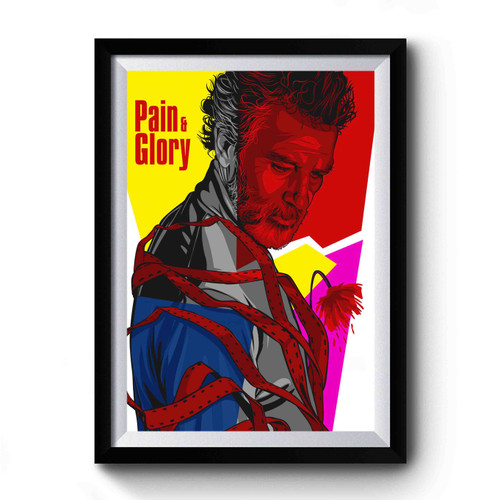 Pain And Glory 5 Premium Poster