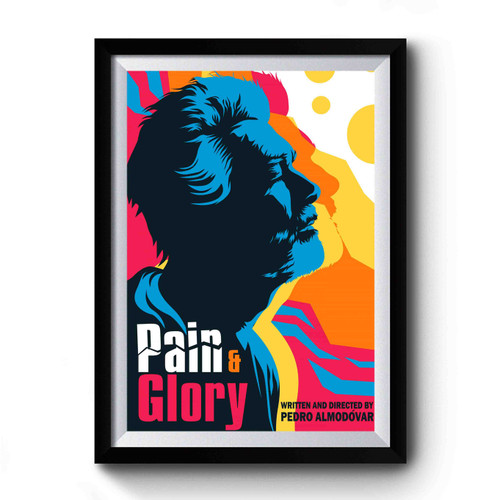 Pain And Glory 6 Premium Poster