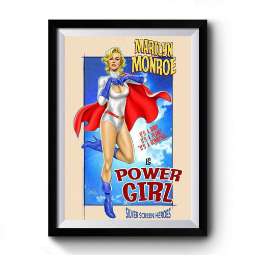 Power Girl Marilyn Monroe Power Girl Marvel Movie Premium Poster