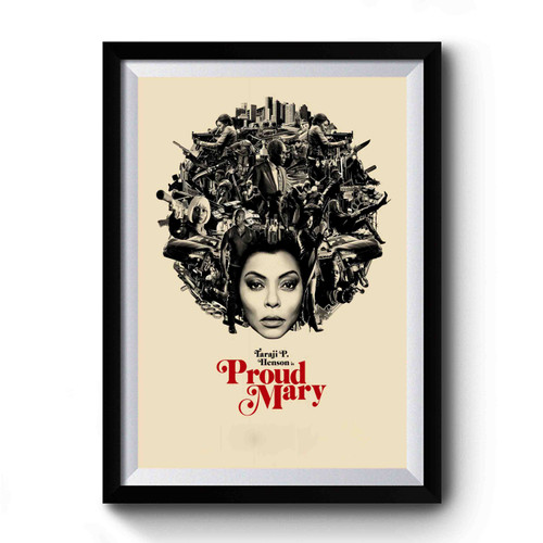 Proud Mary Movie Premium Poster