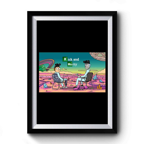 Rick an Morty Breaking Bad Parody Premium Poster