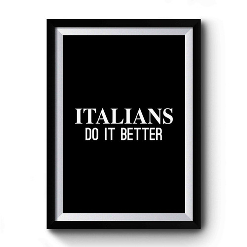 Robot Rave Italians Do It Better Premium Poster