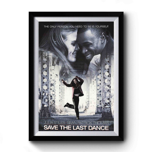 Save The Last Dance Premium Poster