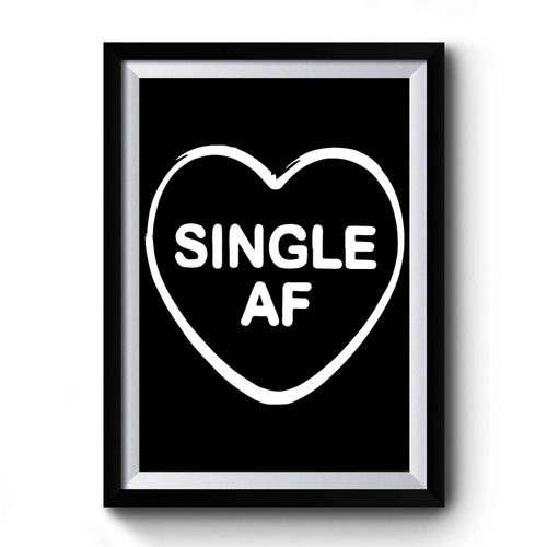 Single Af Premium Poster