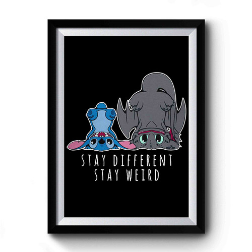 stay different stay weird Premium Poster