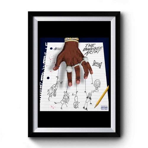 The Bigger Artist A Boogie Rap Premium Poster