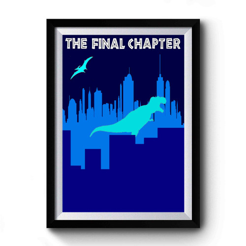 The Final Chapter Premium Poster