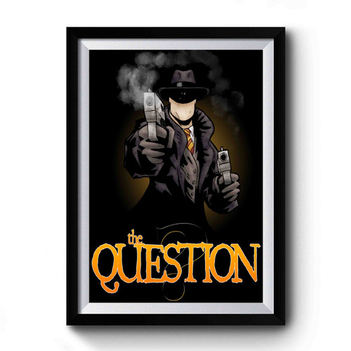 The Question Dc Comics Premium Poster