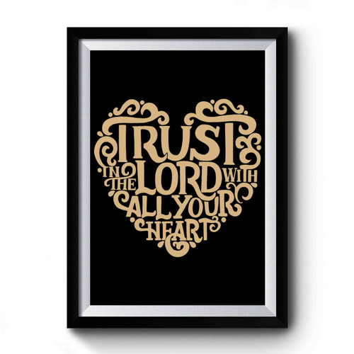 Trust The Lord Premium Poster