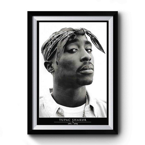 Tupac Shakur 1971 1996 Premium Poster