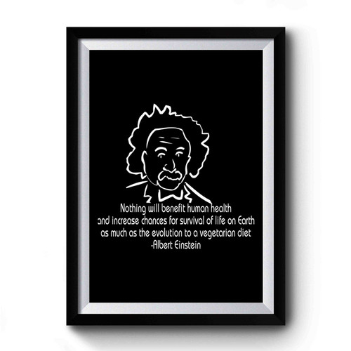 Vegetarian Quote Albert Einstein Premium Poster