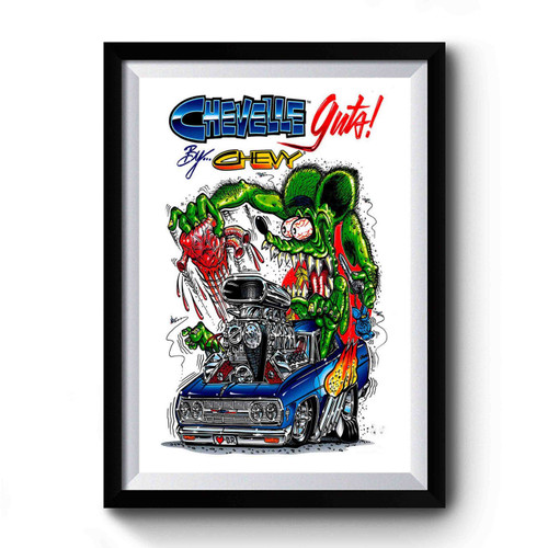Vintage Reproduction Racing Poster Rat Fink Chevelle Gasser Hot Premium Poster