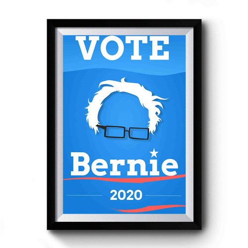 Vote Bernie 2020 Premium Poster