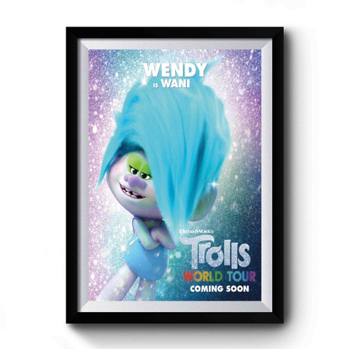 Wani Trolls World Tour Premium Poster