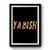Ya Bish Rainbow Premium Poster