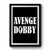 Avenge Dobby Harry Potter Premium Poster