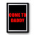 Come To Daddy Kyllie Jenner Premium Poster