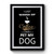 I Just Wanna Sip Coffee Pet My Dog Premium Poster