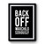 Back Off Warchild Seriously Premium Poster