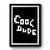 cool dude Premium Poster