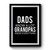Dads Know A Lot Grandpas Know Everything Premium Poster
