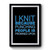 I Knit Because Punching People is Frowned Upon Premium Poster