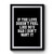 If The Love Doesnt Feel Like 90s R&b I Don't Want It Tumblr Sassy And Funny Font Baseball Premium Poster