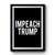 Impeach Trump Anti Donald Trump Fuck Donald Trump Premium Poster