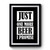 Just One More Beer I Promise Beer Lover Premium Poster