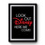 Look Out Disney Here We Come Disney Land Disney World Disney Family Premium Poster