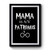Mama Is My Patronus Harry Potter Fans Geek Nerd Premium Poster