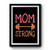 Mom Strong Mom Gift Mom Workout Premium Poster