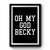 Oh My God Becky Omg Becky Premium Poster