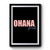 Ohana First Ohana Means Family Ohana Love Family Love Premium Poster