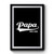 Papa Since Papa Best Papa Ever New Papa Gift Premium Poster