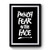 Punch Fear In The Face Premium Poster